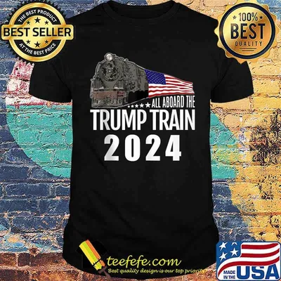 All Aboard The Trump Train 2024 American Flag Pro Trump T-Shirt