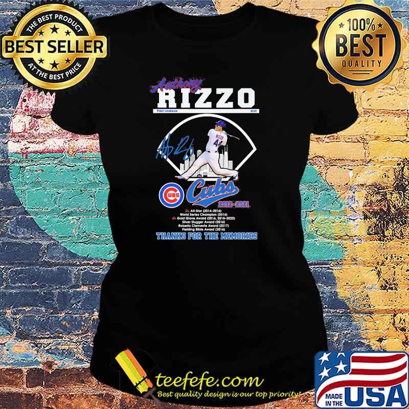 Anthony rizzo cubs thanks for the memories signature Ladies tee Anthony rizzo cubs thanks for the memories signature Ladies tee