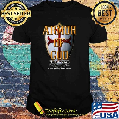 Armor Of God Ephesians T-Shirt