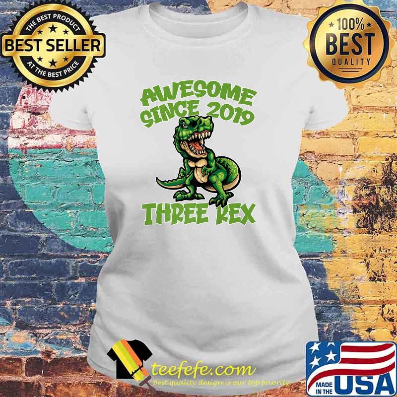 Awesome Since 2019 Three Rex Dinosaur T-Shirt Laides tee Awesome Since 2019 Three Rex Dinosaur T-Shirt Laides tee