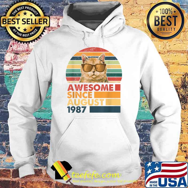 Awesome Since August 1987 Cat Vintage T-Shirt Hoodie Awesome Since August 1987 Cat Vintage T-Shirt Hoodie