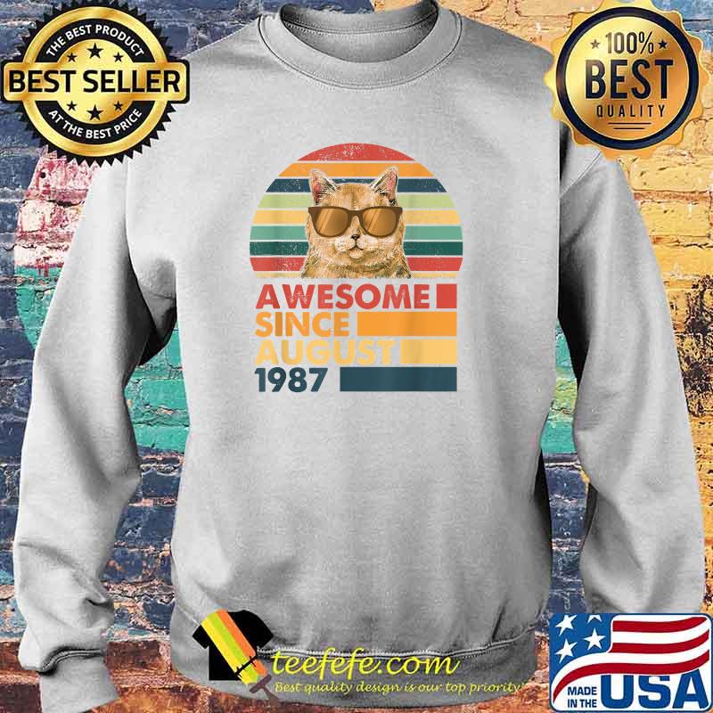 Awesome Since August 1987 Cat Vintage T-Shirt Sweater Awesome Since August 1987 Cat Vintage T-Shirt Sweater