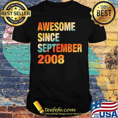 Awesome Since September 2008 T-Shirt