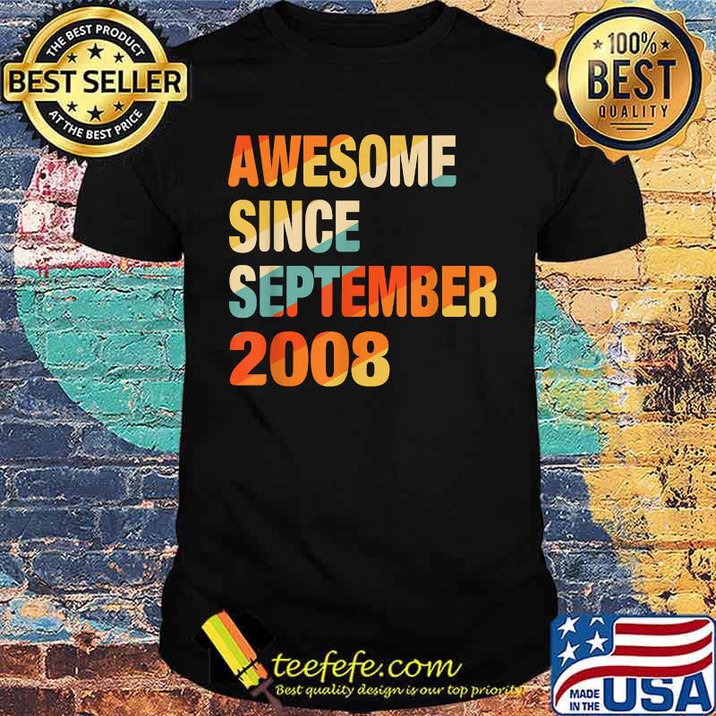 Awesome Since September 2008 T-Shirt