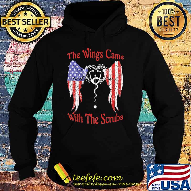 Awesome the Wings Came With The Scrubs American Flag Shirt Hoodie Awesome the Wings Came With The Scrubs American Flag Shirt Hoodie