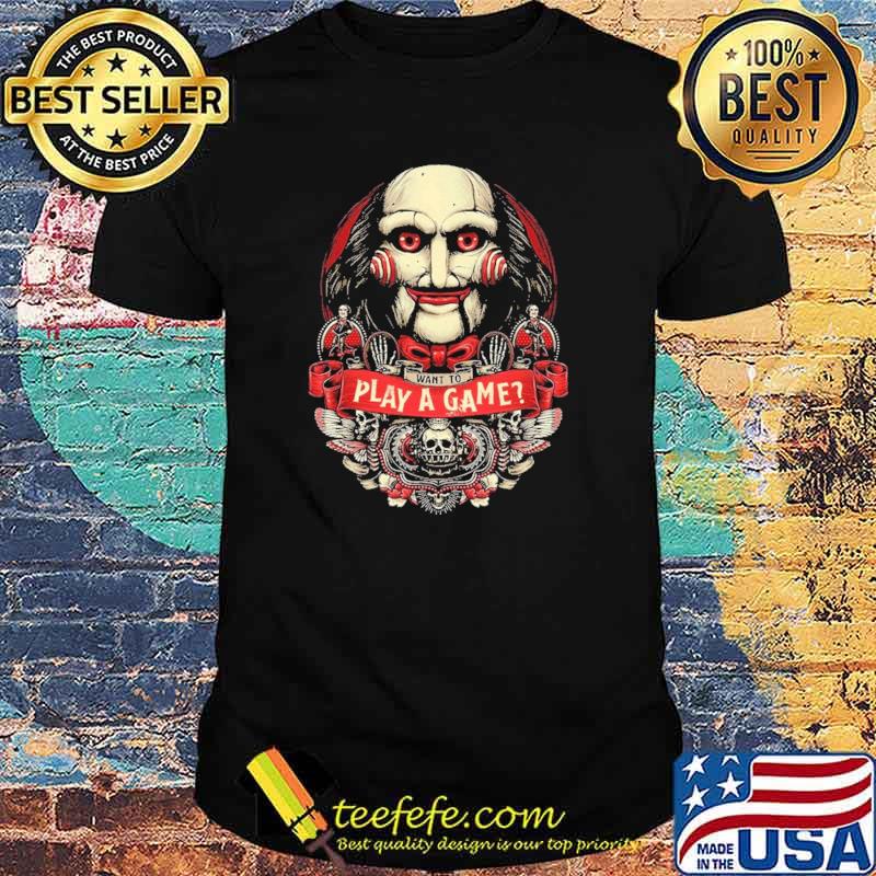 Awesome want To Play A Game Shirt