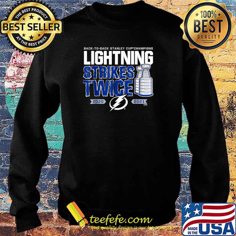 Back To Back Stanley Cup Champion Lightning Strikes Twice 2020 2021 T-s Sweater Back To Back Stanley Cup Champion Lightning Strikes Twice 2020 2021 T-s Sweater