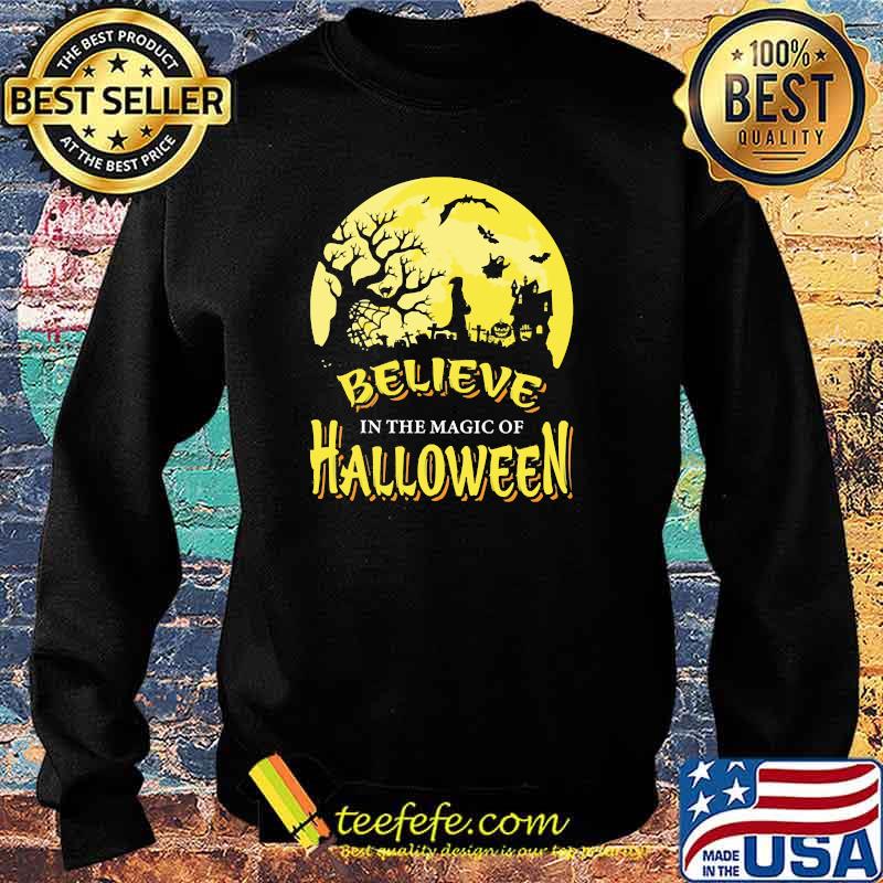 Believe in the magic of halloween moon s Sweater Believe in the magic of halloween moon s Sweater