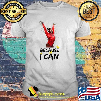 Biles Gymnastics Simone Because I Can GOAT T-Shirt