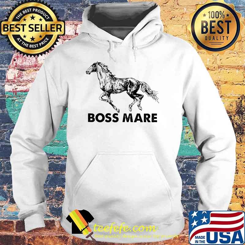 Boss mare horse s Hoodie Boss mare horse s Hoodie