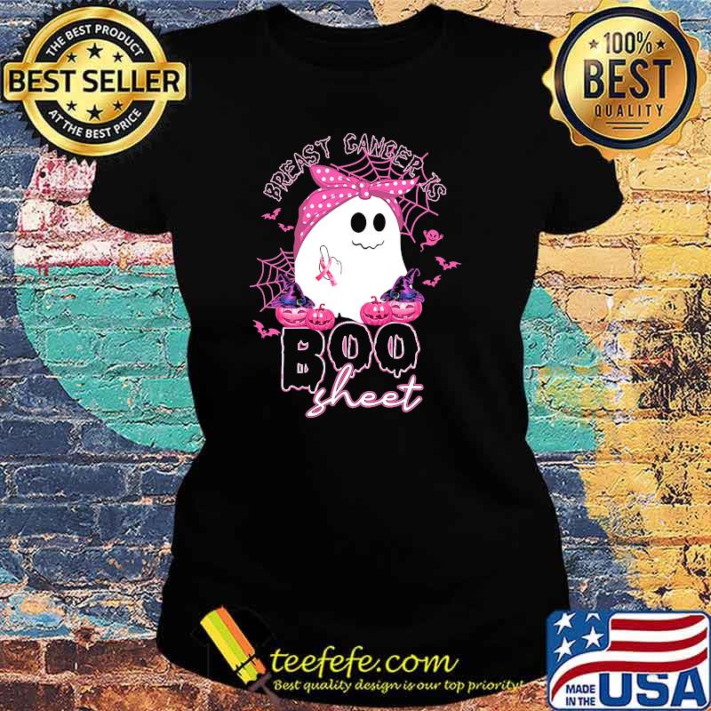 Breast cancer is boo sheet pumpkin halloween s Ladies tee Breast cancer is boo sheet pumpkin halloween s Ladies tee