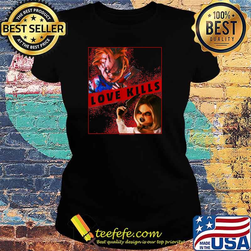 Child's Play Chucky And Tiffany Love Kills T-Shirt Ladies tee Child's Play Chucky And Tiffany Love Kills T-Shirt Ladies tee