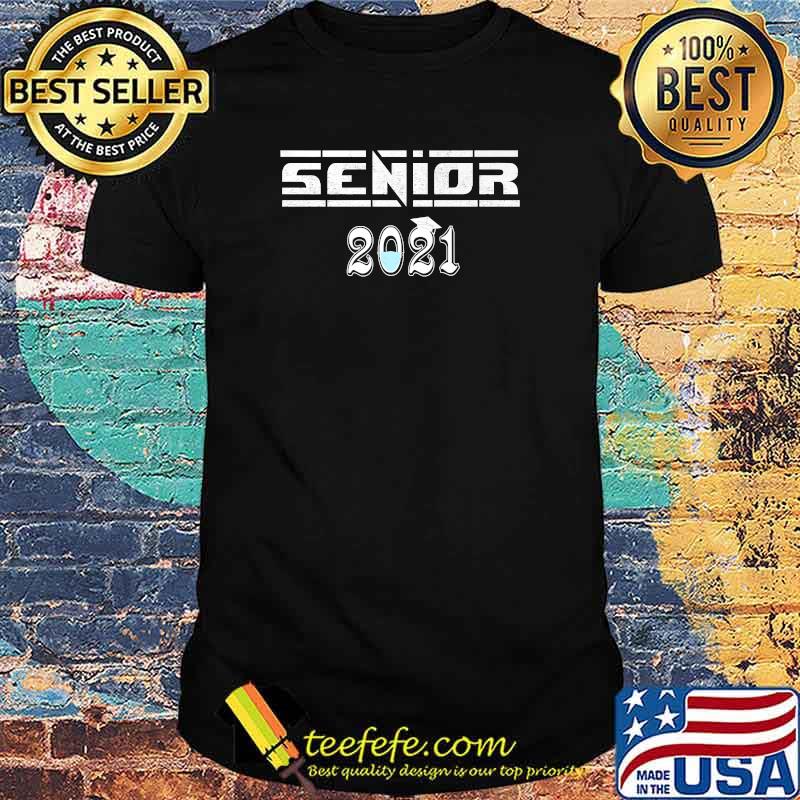 Class of 2021 Senior T-Shirt Class of 2021 Senior T-Shirt