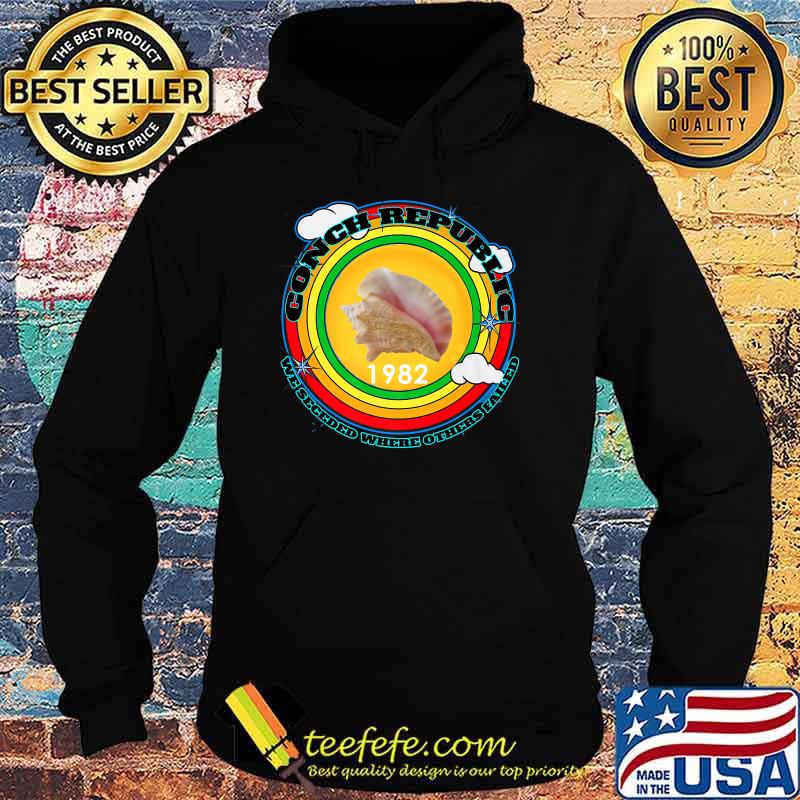 Conch Republic We Seceded Where Others Failed T-Shirt Hoodie Conch Republic We Seceded Where Others Failed T-Shirt Hoodie