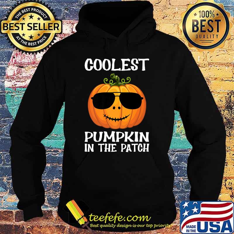 Coolest Pumpkin In The Patch Halloween T-Shirt Hoodie Coolest Pumpkin In The Patch Halloween T-Shirt Hoodie