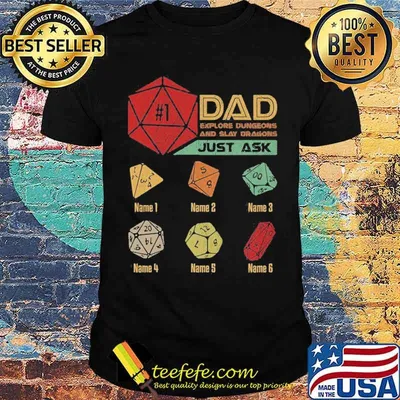 Dad Explore Dungeon And Slay Dragon Just Ask Shirt
