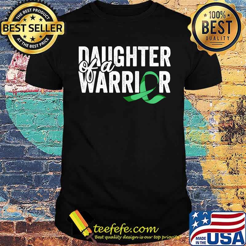 Daughter Of A Warrior Shirt Liver Cancer Fighter T-Shirt