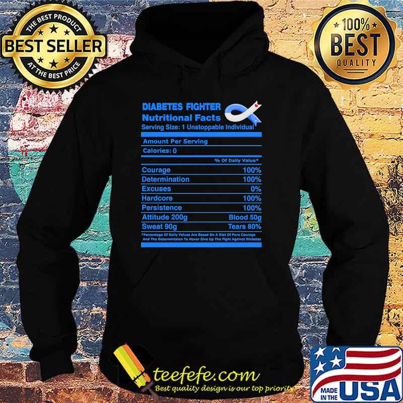 DIABETES FIGHTER NUTRITIONAL FACTS Shirt Hoodie DIABETES FIGHTER NUTRITIONAL FACTS Shirt Hoodie