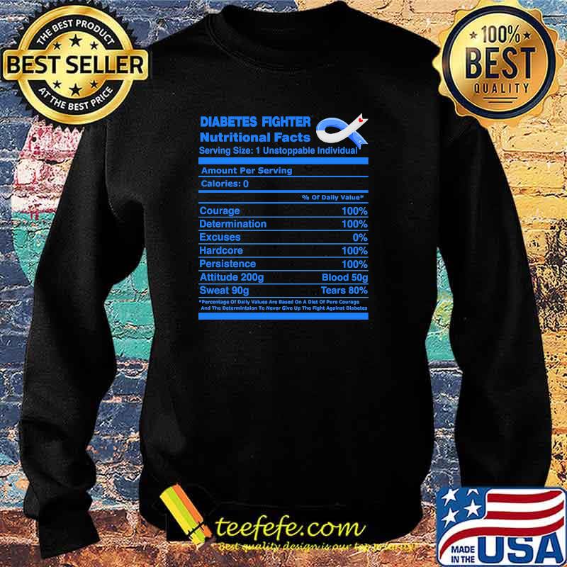 DIABETES FIGHTER NUTRITIONAL FACTS Shirt Sweater DIABETES FIGHTER NUTRITIONAL FACTS Shirt Sweater