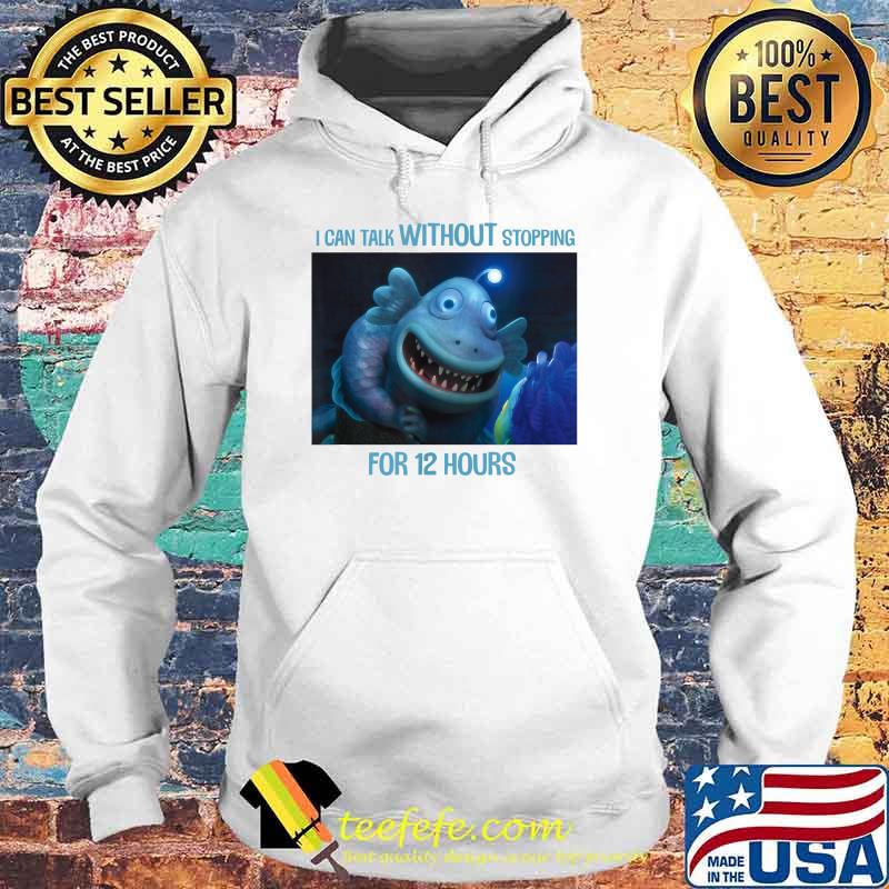 Disney Pixar Luca Uncle Ugo I Can Talk Without Stopping For 12 hours T-Shirt Hoodie Disney Pixar Luca Uncle Ugo I Can Talk Without Stopping For 12 hours T-Shirt Hoodie