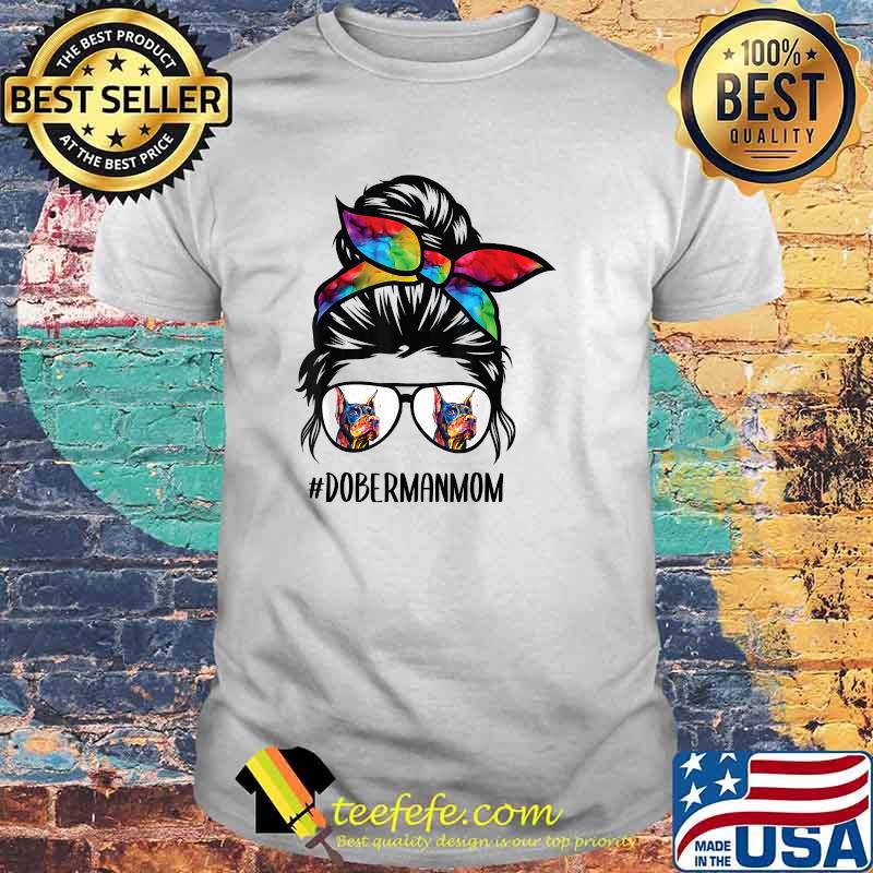 Doberman dog mom messy bun hair glasses T-Shirt