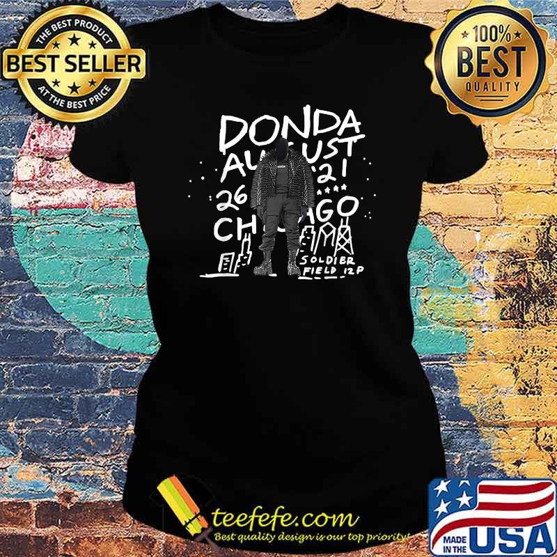 Donda August 26 Chicago T-Shirt Ladies tee Donda August 26 Chicago T-Shirt Ladies tee