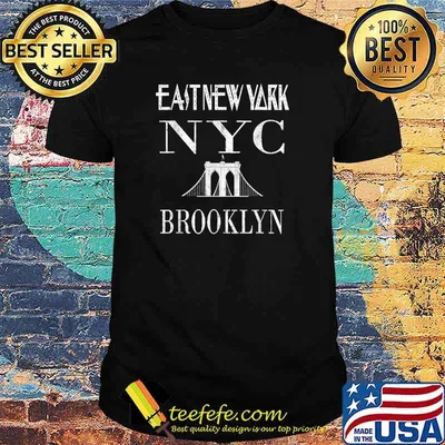 East New York Brooklyn NYC T-Shirt