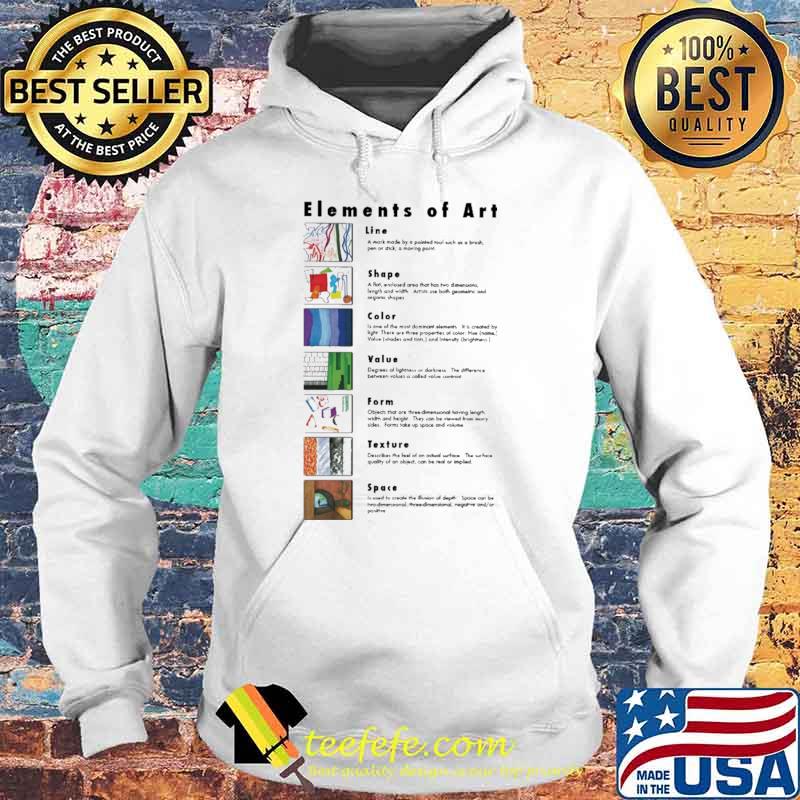 Elements Of Art Shirt Hoodie Elements Of Art Shirt Hoodie
