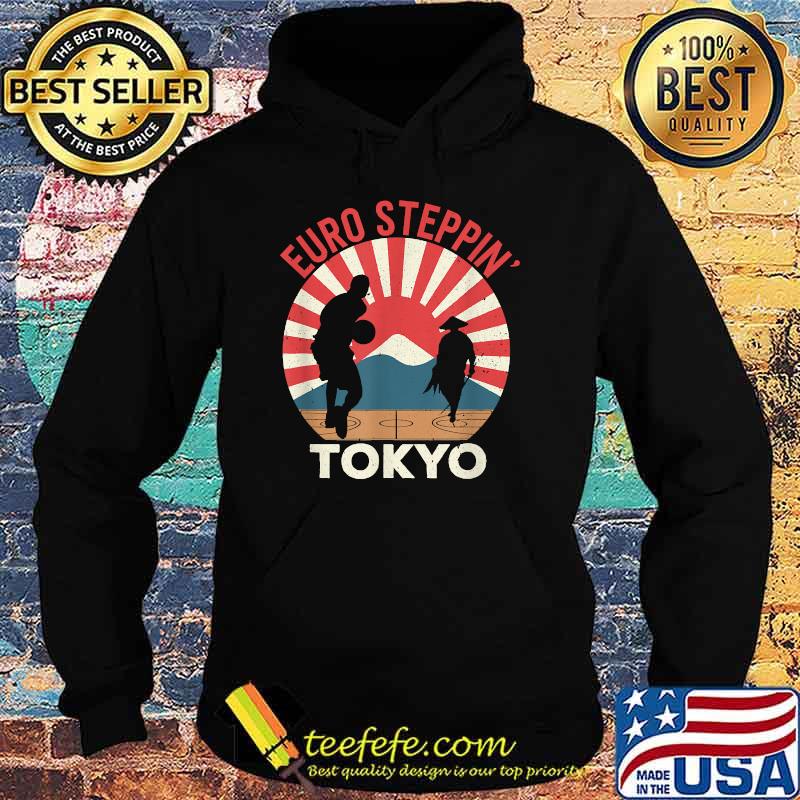 Euro Steppin' Tokyo Basketball Mt. Fuji Samurai Duel T-Shirt Hoodie Euro Steppin' Tokyo Basketball Mt. Fuji Samurai Duel T-Shirt Hoodie