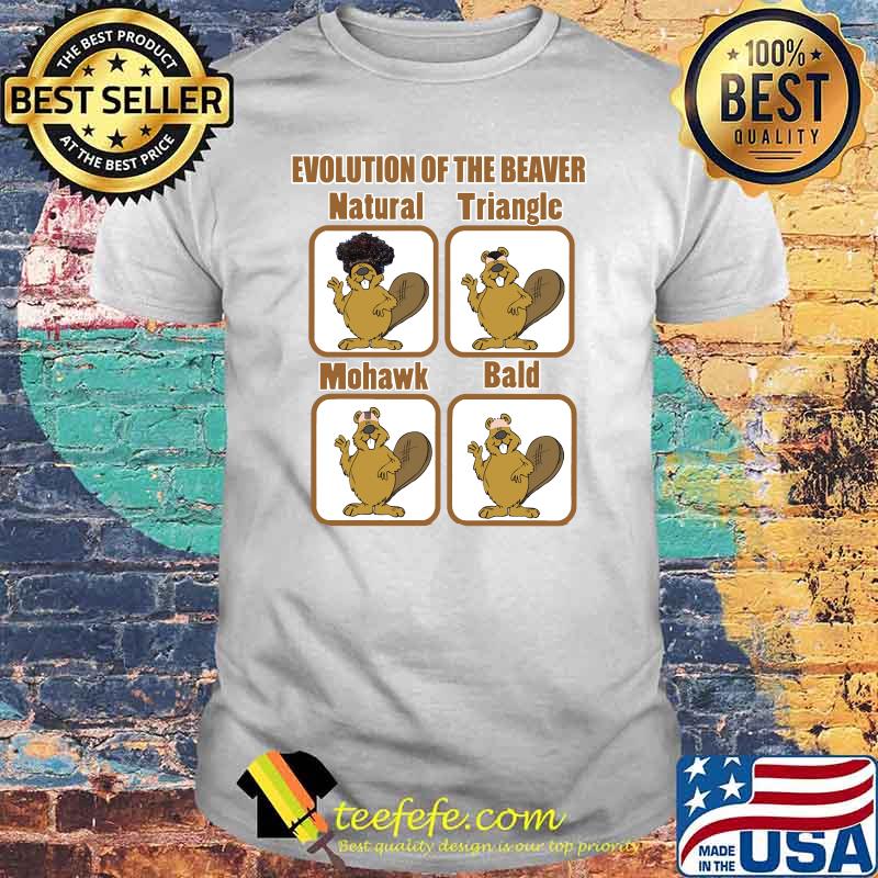Evolution Of The Beaver, By Yoray T-Shirt