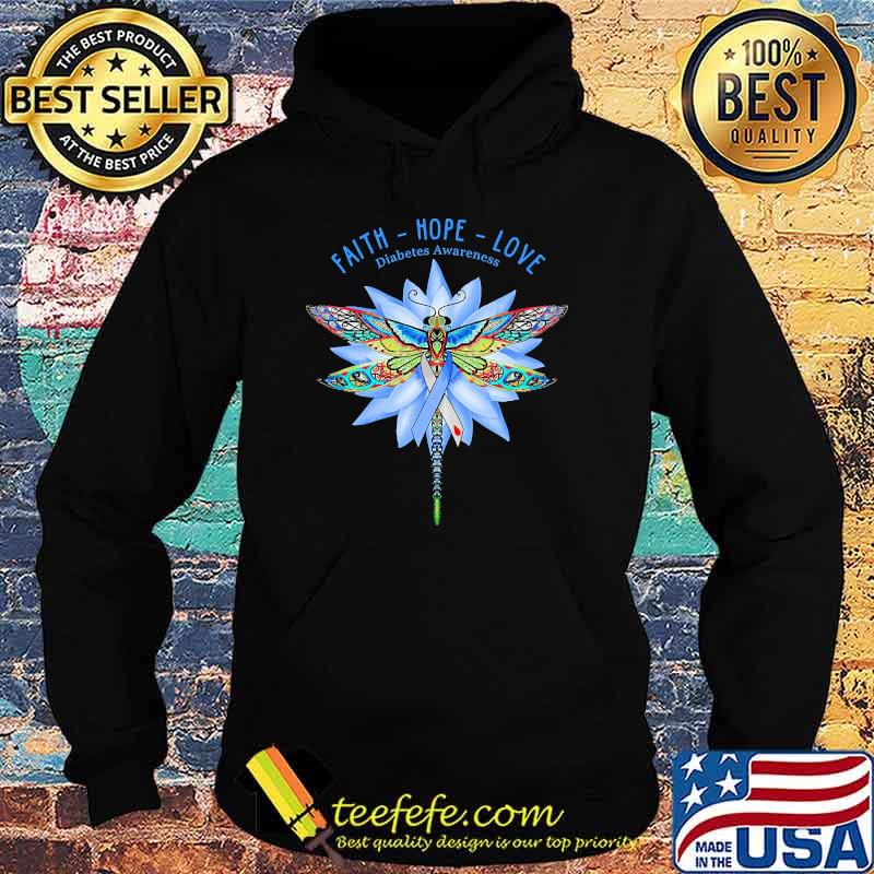 FAITH - HOPE - LOVE DIABETES AWARENESS Shirt Hoodie FAITH - HOPE - LOVE DIABETES AWARENESS Shirt Hoodie
