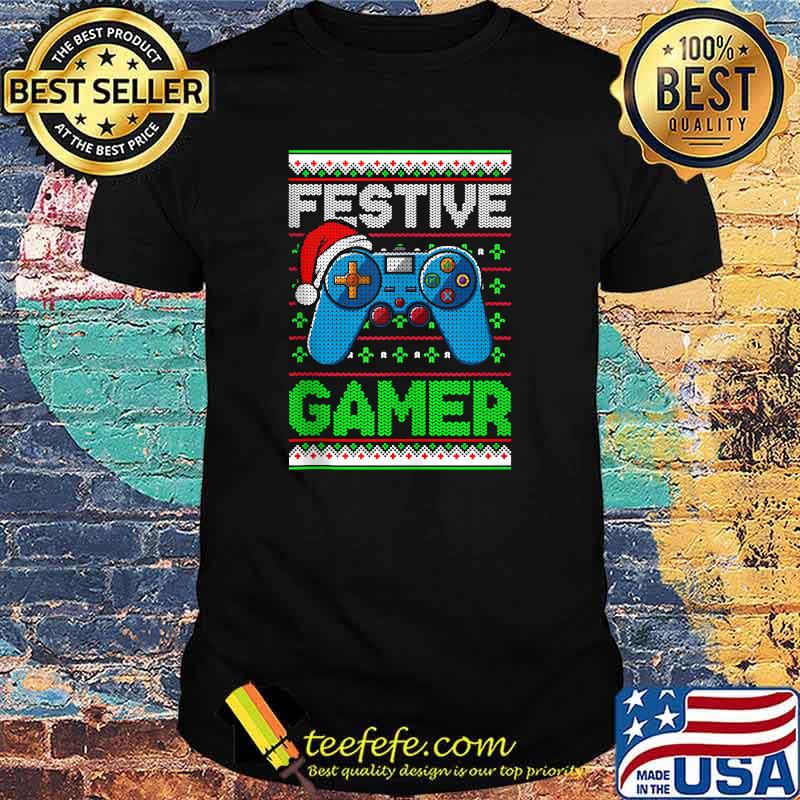 Festive Gamer Funny Christmas Ugly Gaming Sweater Video Game T-Shirt