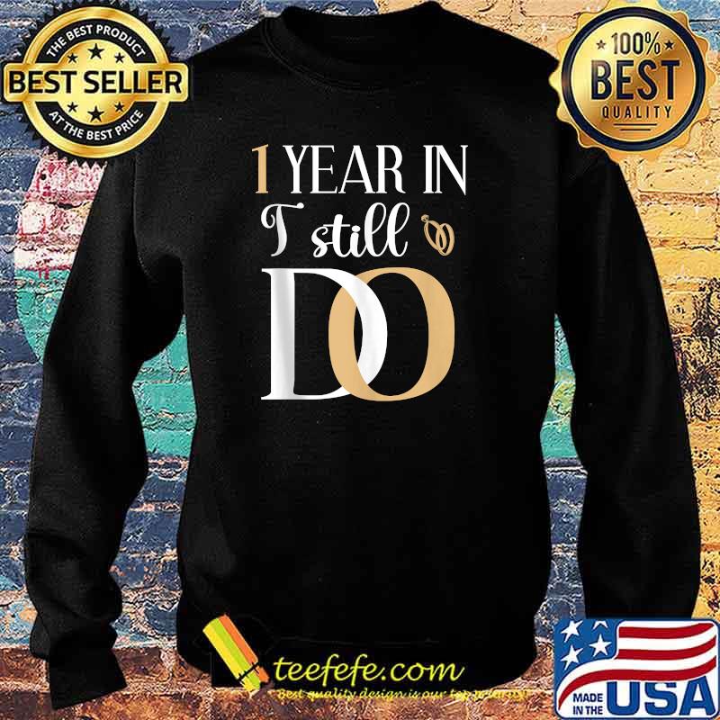 First 1st 1 year Wedding Anniversary Husband Wife T-Shirt Sweater First 1st 1 year Wedding Anniversary Husband Wife T-Shirt Sweater