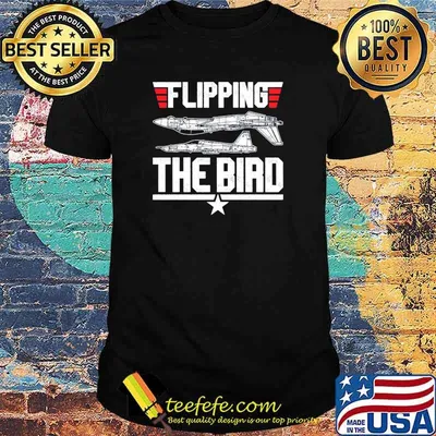 Flipping The Bird Shirt