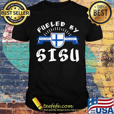 Fueled by sisu finland shirt