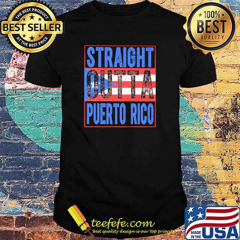 Funny straight Outta Puerto Rico American Flag Shirt