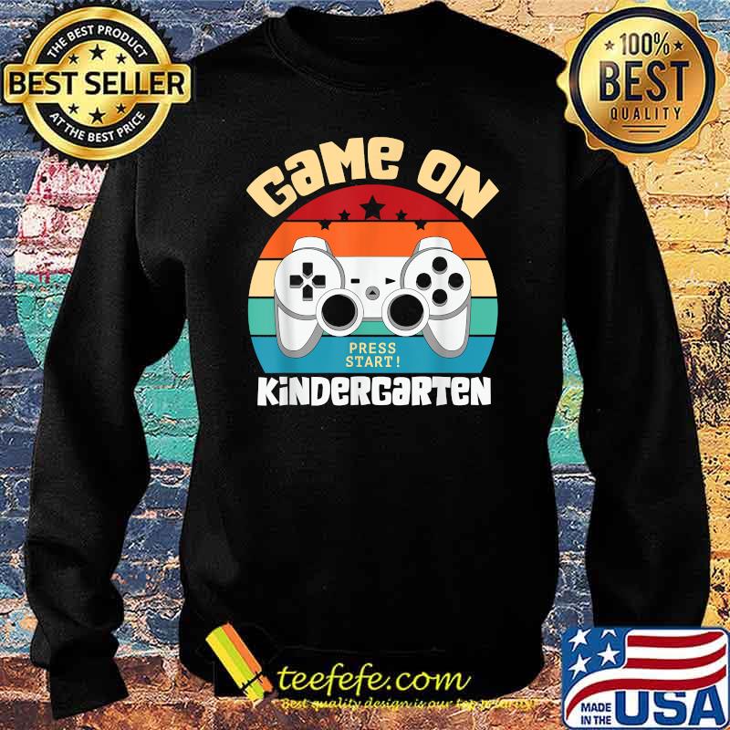 GAME ON Kindergarten Gamer Teacher Student Back to School Vintage T-Shirt Sweater GAME ON Kindergarten Gamer Teacher Student Back to School Vintage T-Shirt Sweater