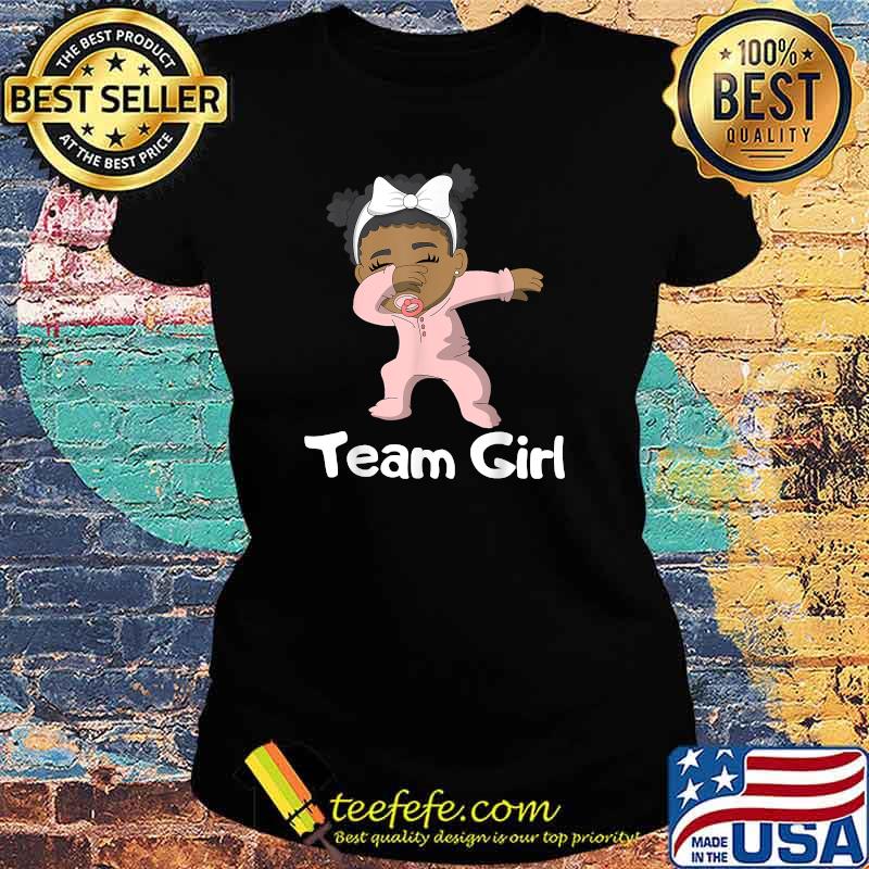 Gender Reveal Party Team Girl Cute Dabbing Black Baby T-Shirt Ladies tee Gender Reveal Party Team Girl Cute Dabbing Black Baby T-Shirt Ladies tee