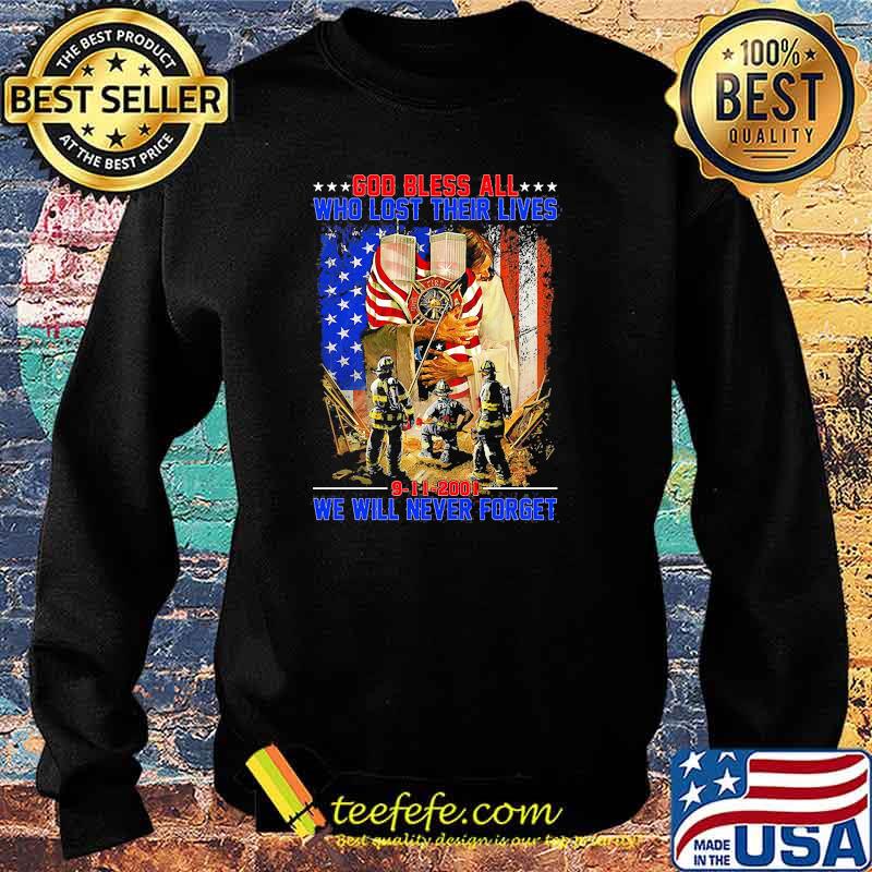 God bless who lost their lives we will never forget american flag Sweater God bless who lost their lives we will never forget american flag Sweater