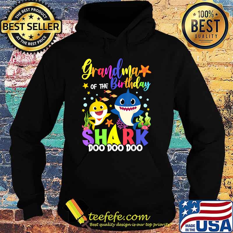 Grandma Of The Birthday Shark Birthday Grandma Shark T-Shirt Hoodie Grandma Of The Birthday Shark Birthday Grandma Shark T-Shirt Hoodie