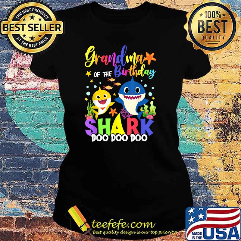 Grandma Of The Birthday Shark Birthday Grandma Shark T-Shirt Ladies tee Grandma Of The Birthday Shark Birthday Grandma Shark T-Shirt Ladies tee