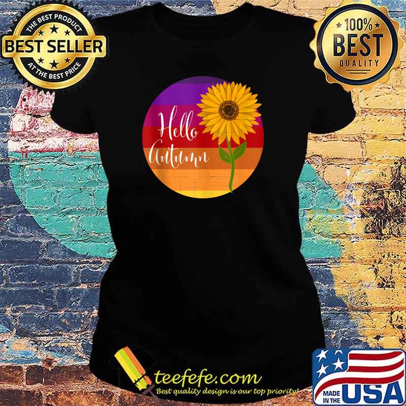 Hello Autumn Beautiful Sunflower Vintage T-Shirt Ladies tee Hello Autumn Beautiful Sunflower Vintage T-Shirt Ladies tee