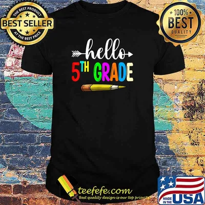 Hello Fifth Grade 5th Grade Back To School T-Shirt