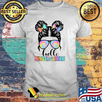Hello Kindergarten Messy Bun Sunglasses Tie Dye Girls T-Shirt