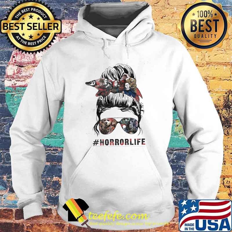 Horror Life Messy Bun Shirt Hoodie Horror Life Messy Bun Shirt Hoodie