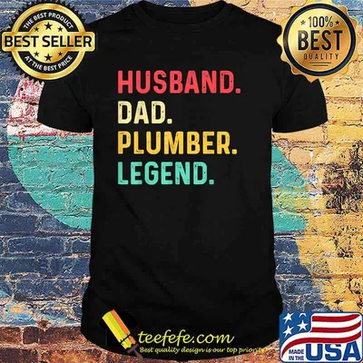 Husband Dad Plumber Legend T-Shirt