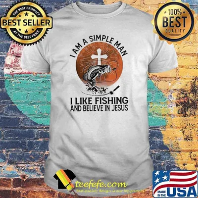 I Am A Simple Man I Like Fishing And Believe In Jesus Blood Moon Shirt