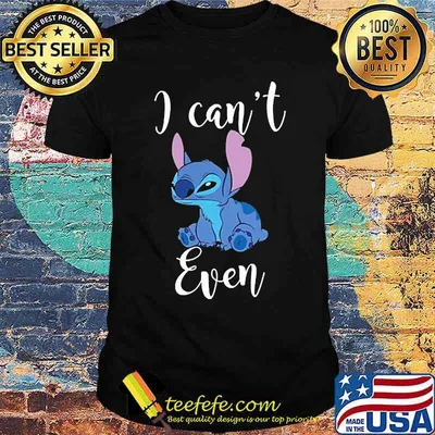 I cant even stitch shirt