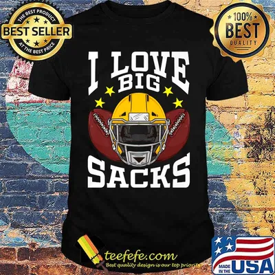 I Love Big Sacks American Football Helmet T-Shirt