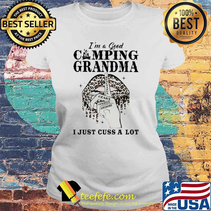 I'm A Good Camping Grandma I Just Cuss A Lot Lepoard Shirt Laides tee I'm A Good Camping Grandma I Just Cuss A Lot Lepoard Shirt Laides tee